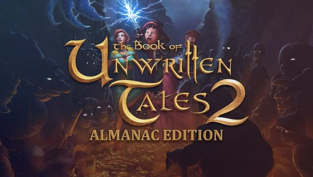 The Book of Unwritten Tales 2 Almanac Edition